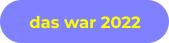 das war 2022