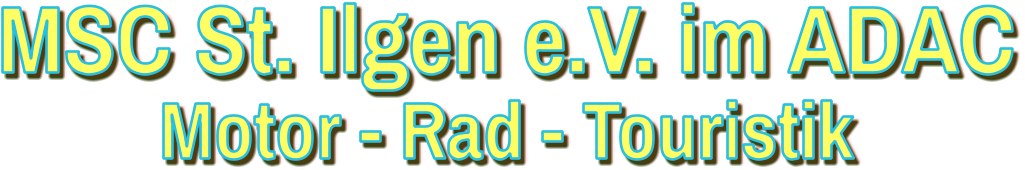 MSC St. Ilgen e.V. im ADAC Motor - Rad - Touristik