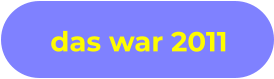 das war 2011